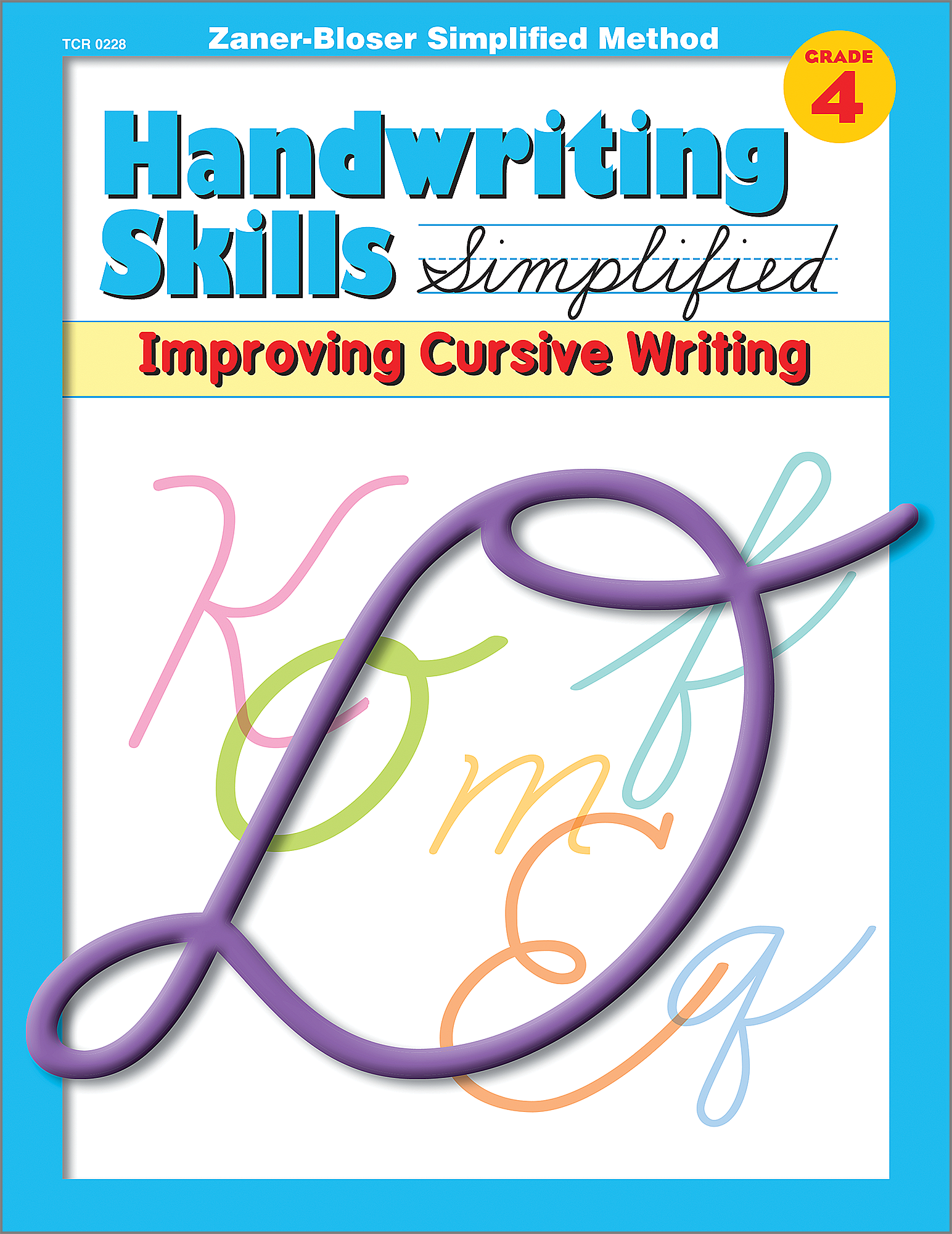 Handwriting Skills Simplified: Improving Cursive Writing (Gr. 4)