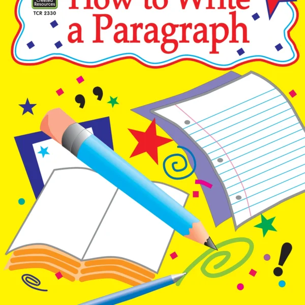 How to Write a Paragraph (Gr. 3-5)