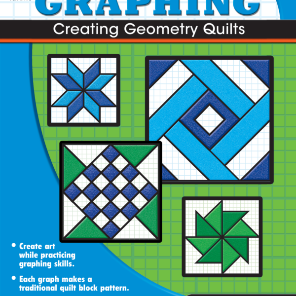 Coordinate Graphing: Creating Geometry Quilts (Gr. 4 & Up)