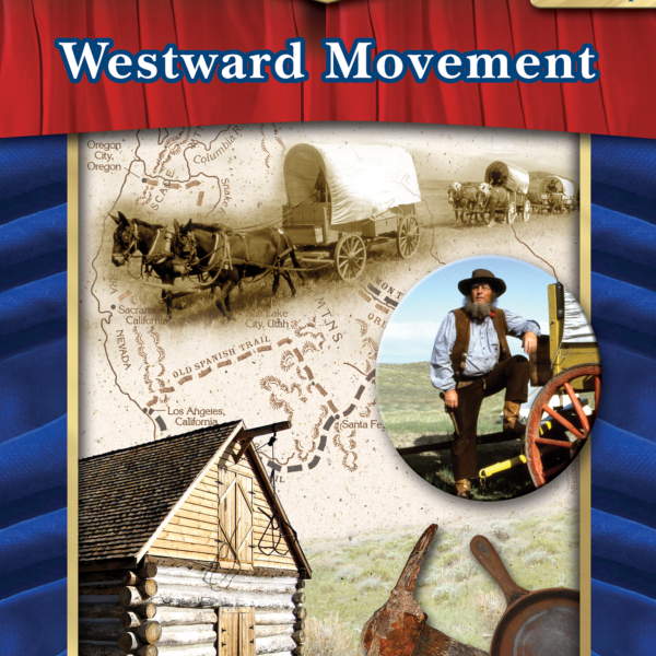 Spotlight On America: Westward Movement