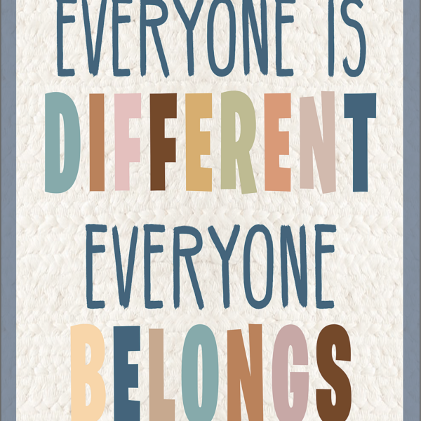 Everyone is Different, Everyone Belongs Positive Poster