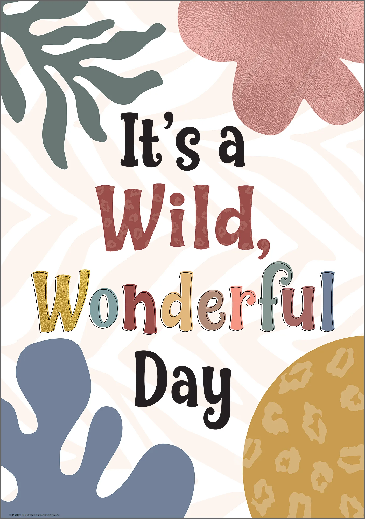 It's a Wild, Wonderful Day Positive Post