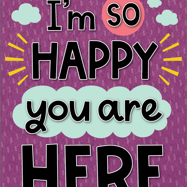 I'm So Happy You Are Here Positive Post
