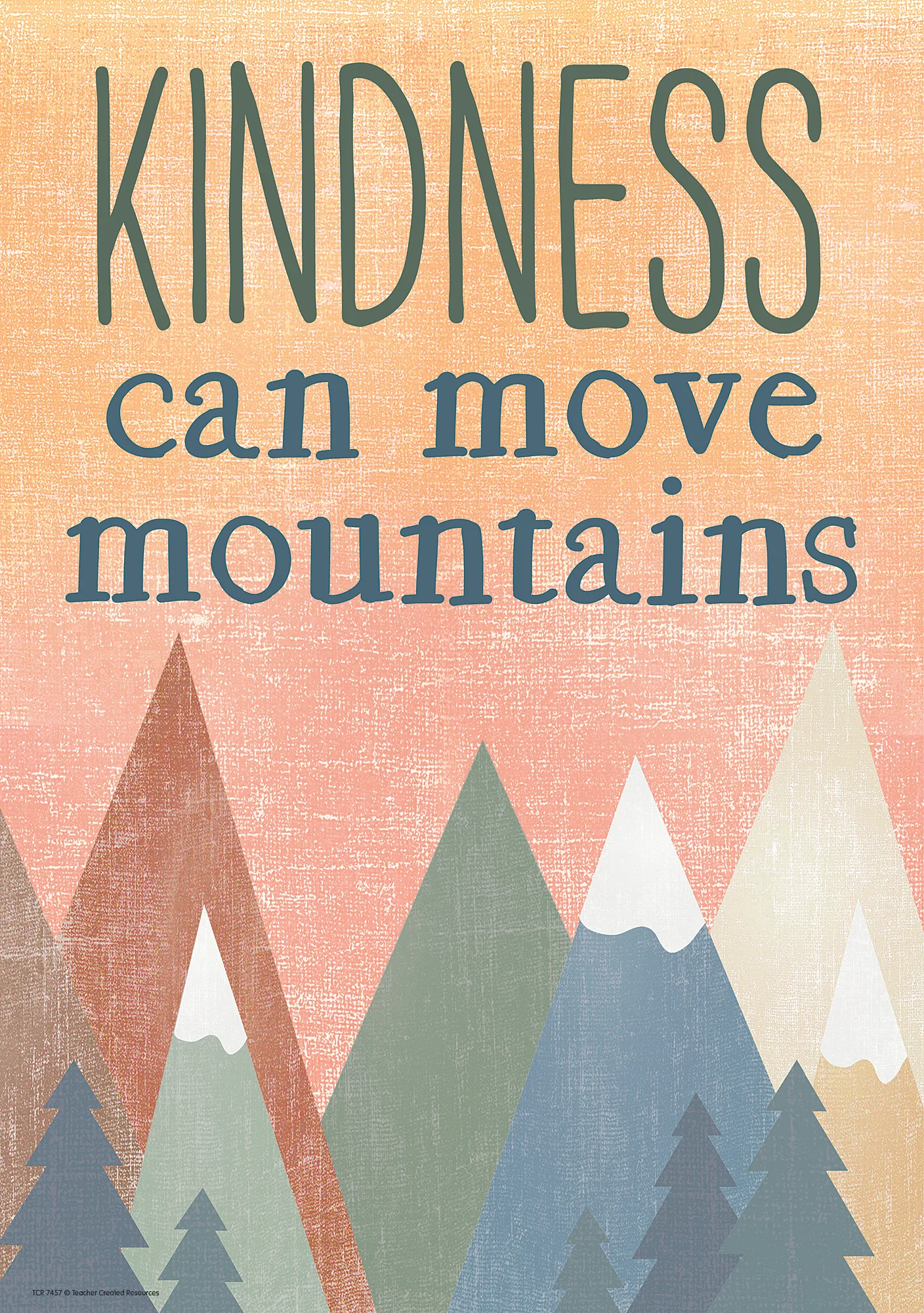Kindness Can Move Mountains Positive Poster