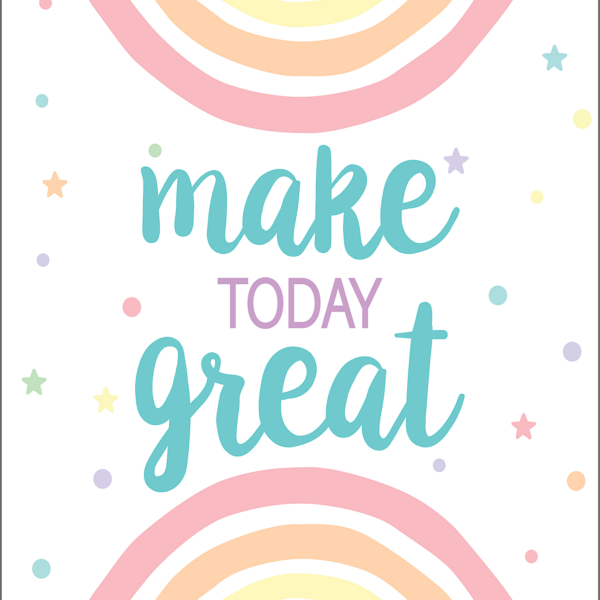 Make Today Great Positive Poster