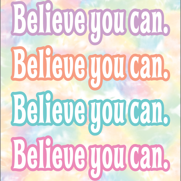 Believe You Can Positive Poster