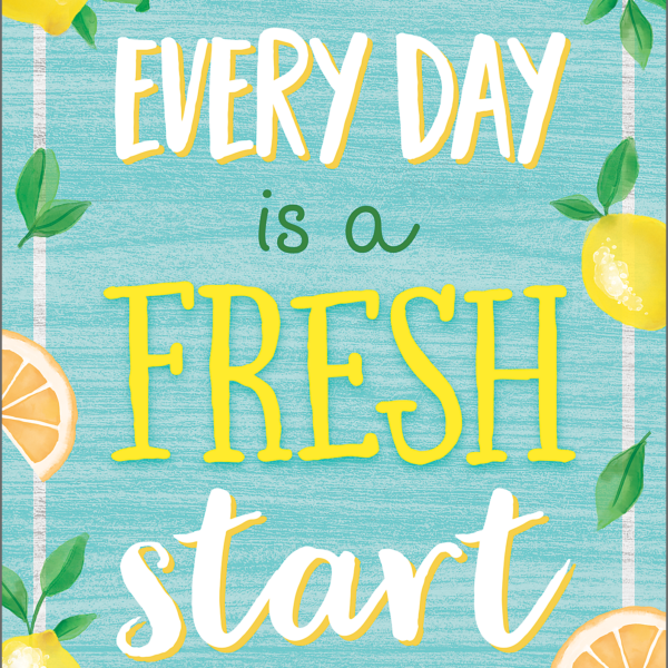 Every Day is a Fresh Start Positive Poster