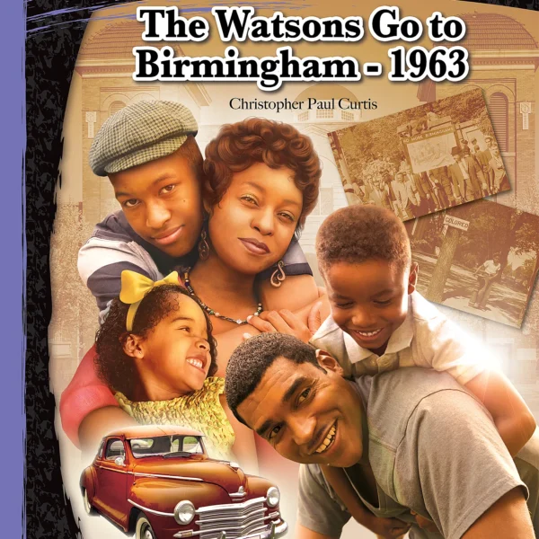 Rigorous Reading: The Watsons Go to Birmingham - 1963