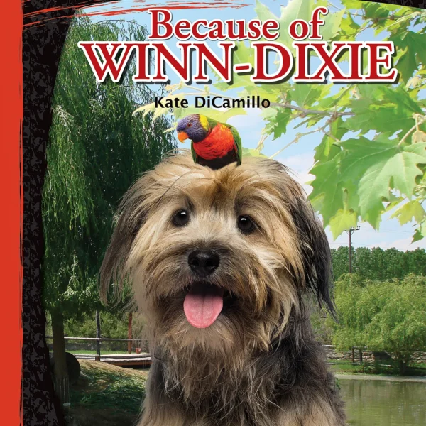 Rigorous Reading: Because of Winn-Dixie