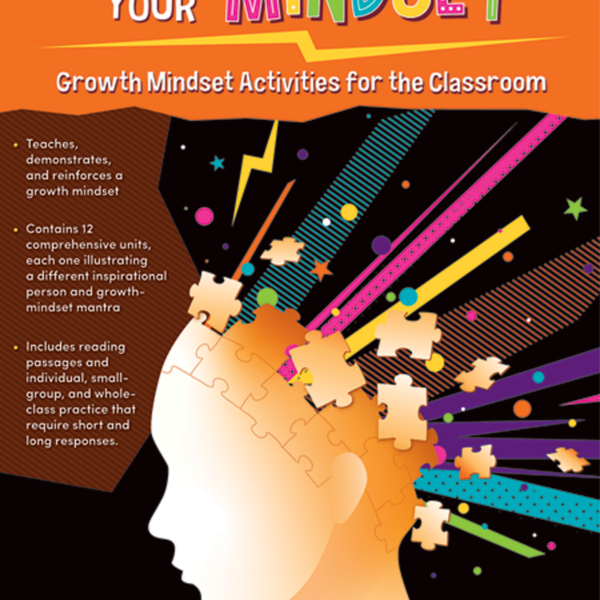 Change Your Mindset: Growth Mindset Activities for the Classroom (Gr. 5+)