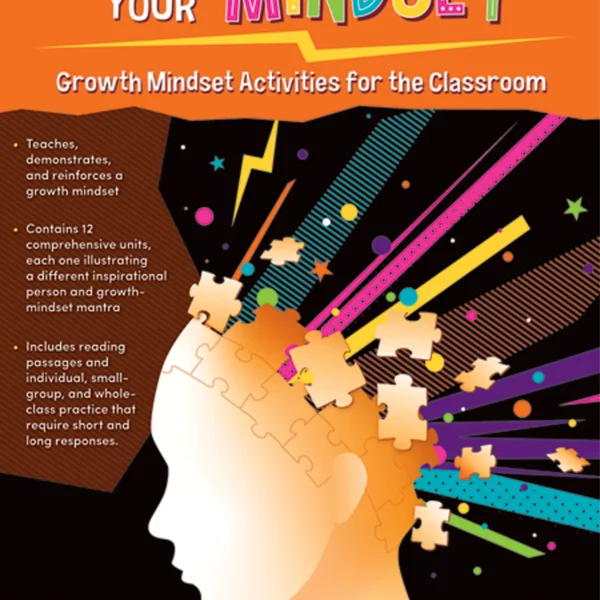 Change Your Mindset: Growth Mindset Activities for the Classroom (Gr. 5+)