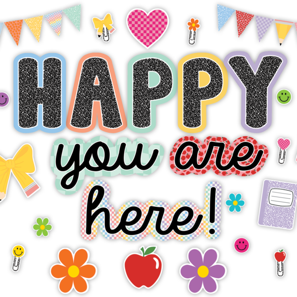Cool for School Happy You Are Here Bulletin Board