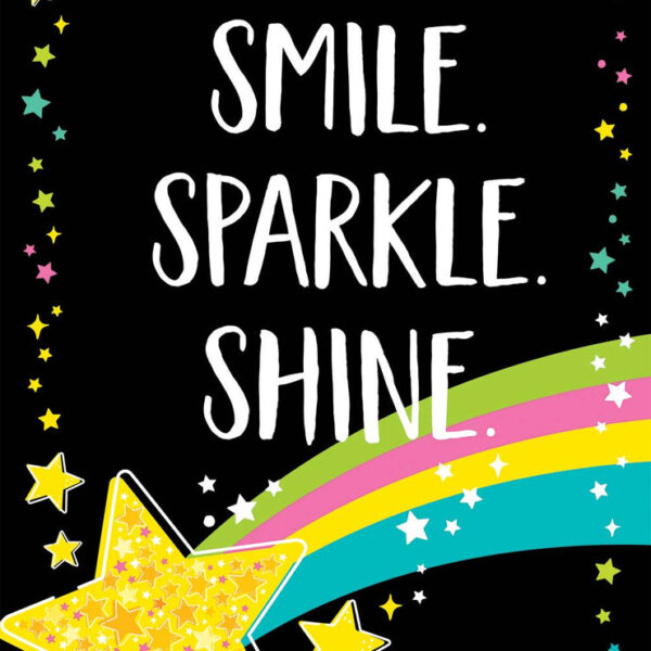 STAR BRIGHT SMILE. SPARKLE, SHINE, INSPIRE U POSTER